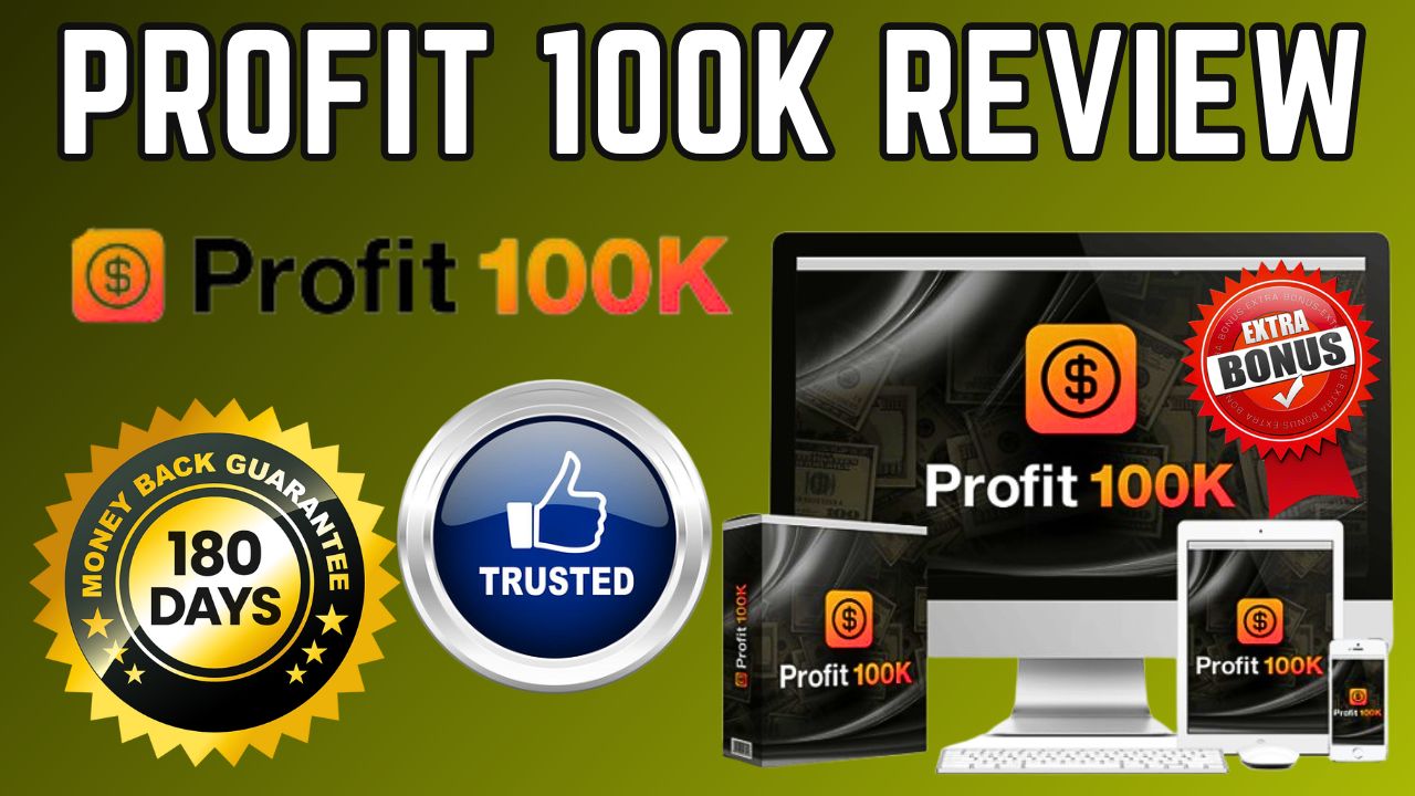 PROFIT 100K Review 